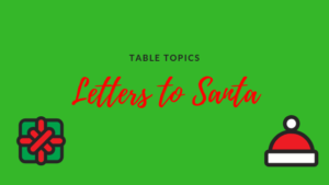 Table Topics Ideas Letters from Santa