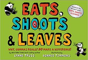 Eats Shoots and Leaves Why Commas Really do make a difference