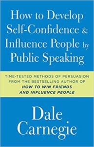 How to develop self-confidence and influence people by public speaking