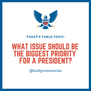 President's Day Table Topic