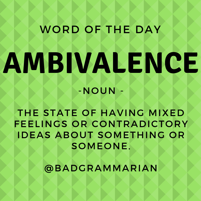 ambivalence word of the day