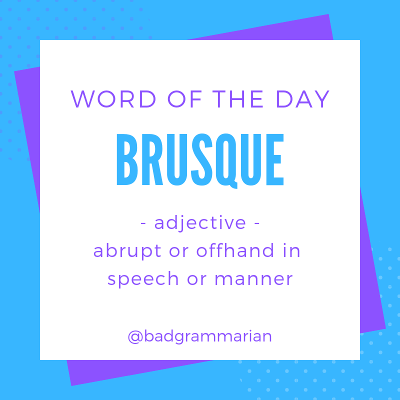 brusque word of the Day