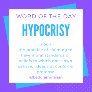 hypocrisy Word of the Day