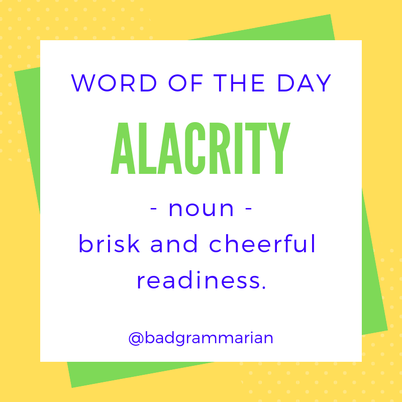 alacity Word of the Day