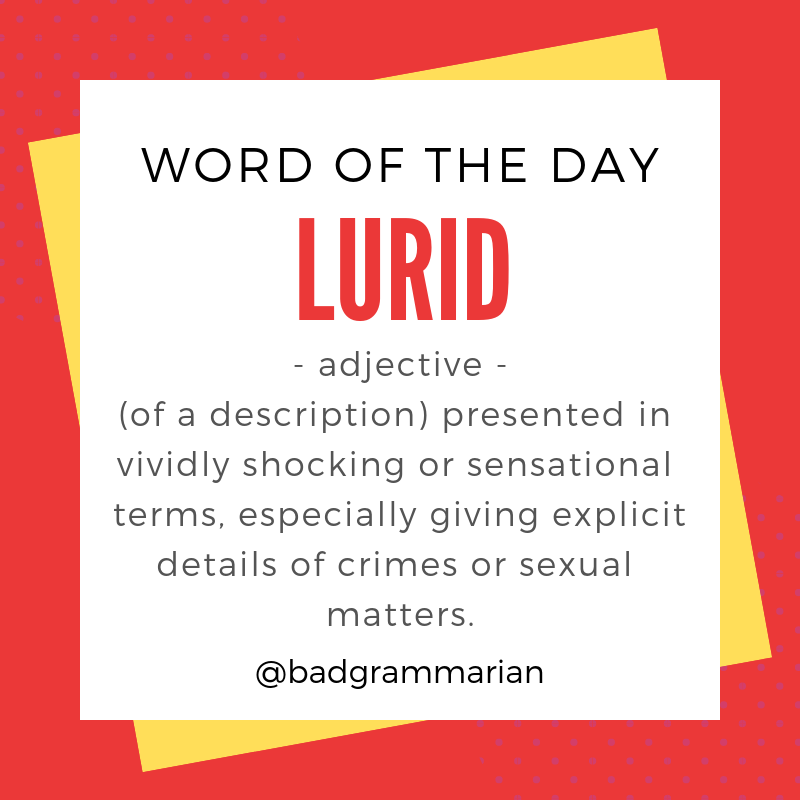 lurid Word of the Day