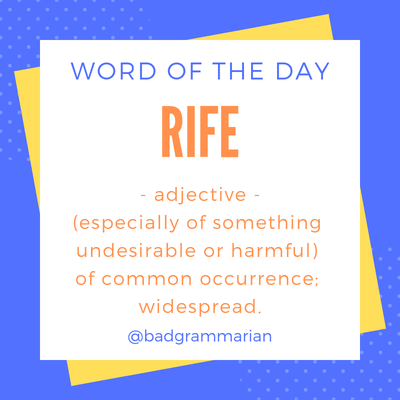 rife Word of the Day