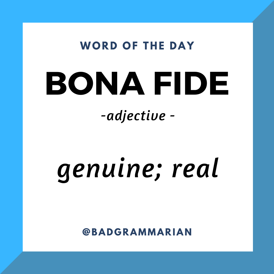 Word of the Day: bona fide