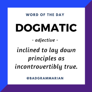 dogmatic-word-of-the-day