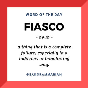 fiasco-word-of-the-day