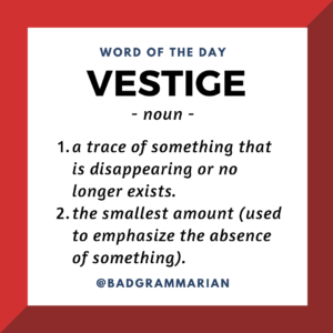 vestige-word-of-the-day