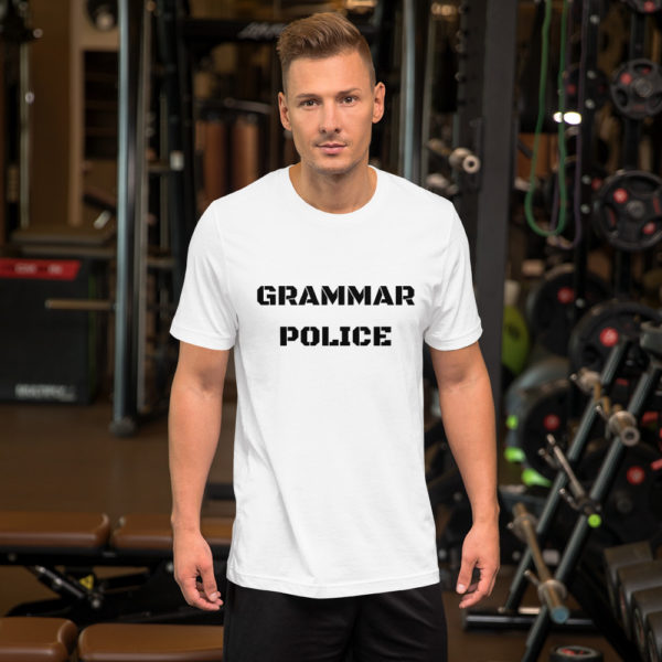 "Grammar Police" Short-Sleeve Unisex T-Shirt - Image 5