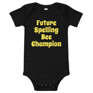 "Future Spelling Bee Champion" Onesie - Yellow Text