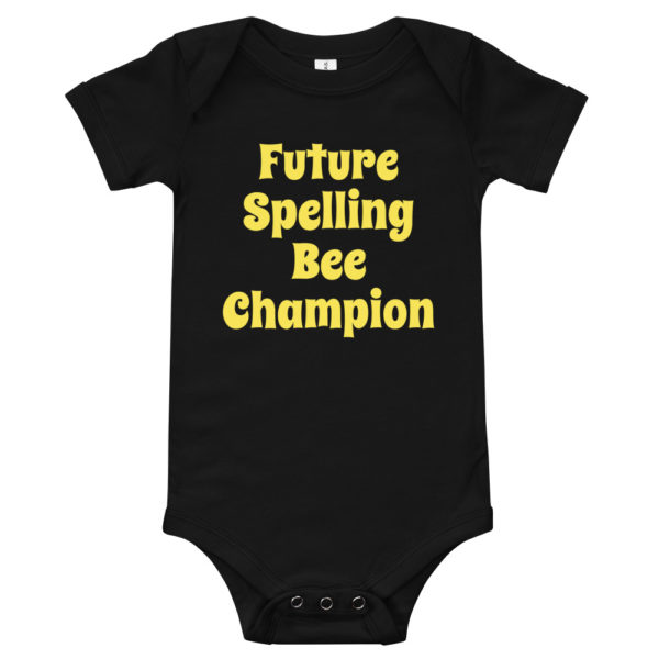 "Future Spelling Bee Champion" Onesie - Yellow Text