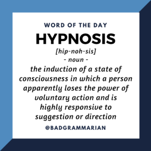 hypnosis word of the day