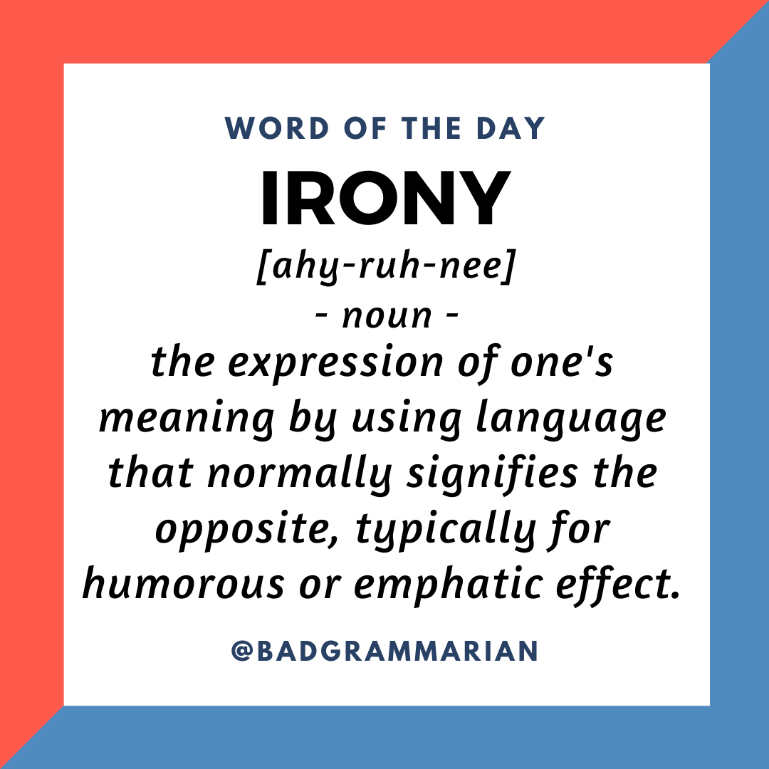 irony word of the day