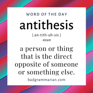 antithesis word of the day