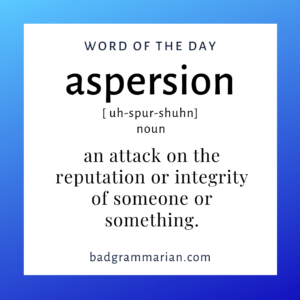 aspersion word of the day
