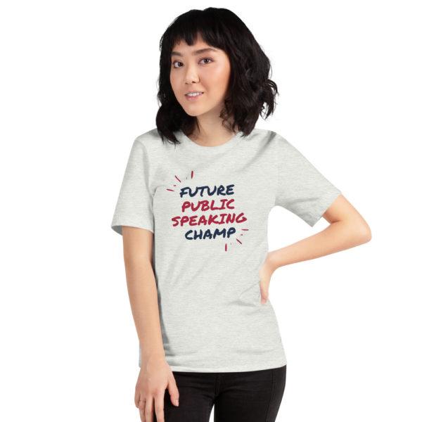 "Future Public Speaking Champ" Short-Sleeve Unisex T-Shirt - Image 4