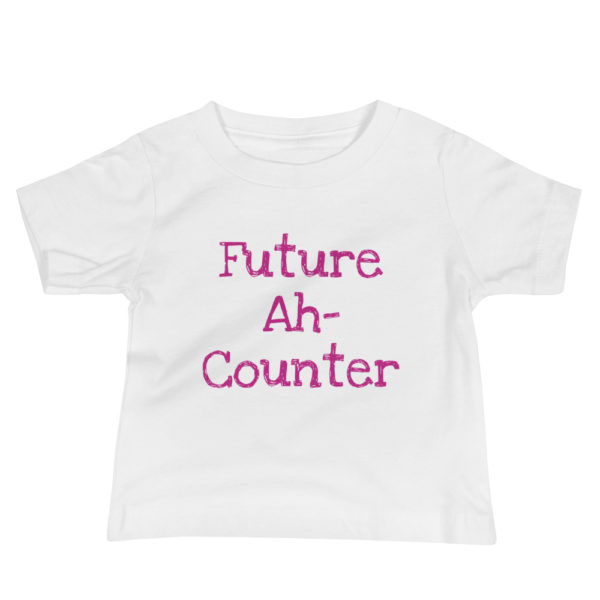 "Future Ah-Counter" Baby Jersey Short Sleeve Tee - Pink Text