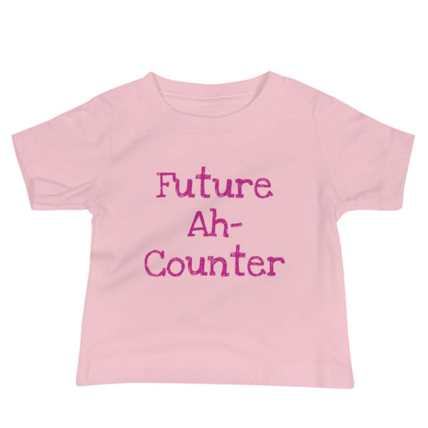 "Future Ah-Counter" Baby Jersey Short Sleeve Tee - Pink Text - Image 3