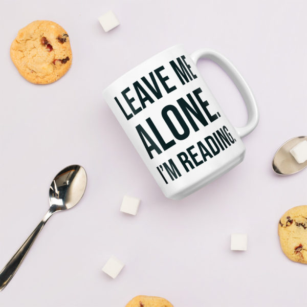 Leave me alone, I'm reading - White Mug - Image 2