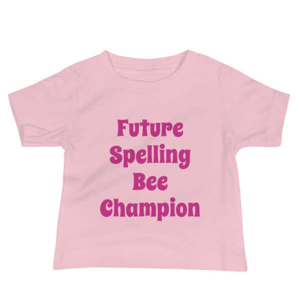 "Future Spelling Bee Champion" Baby Jersey Short Sleeve Tee (Pink Text) - Image 3