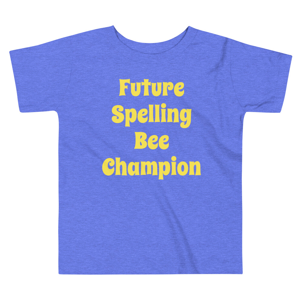 "Future Spelling Bee Champion" Toddler TShirt