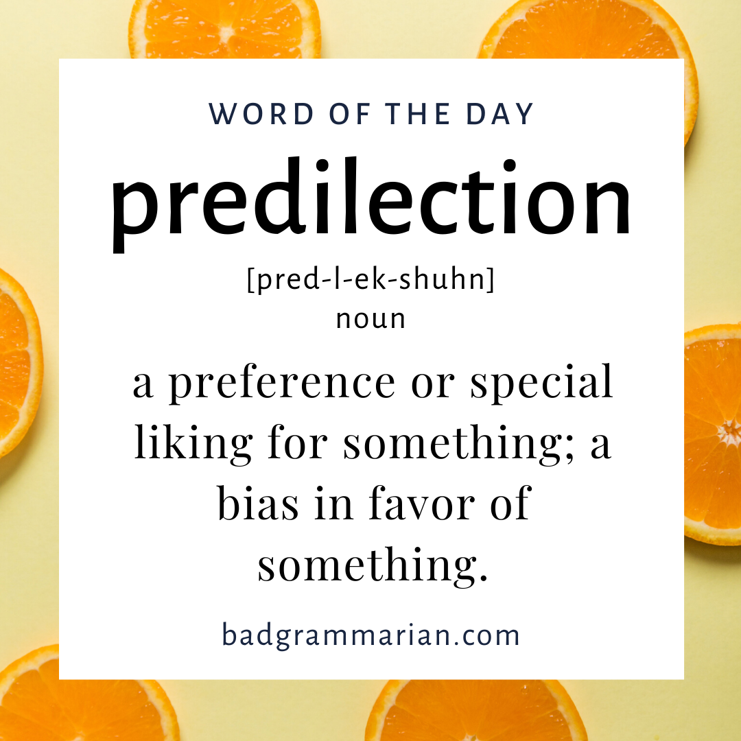 predilection definition