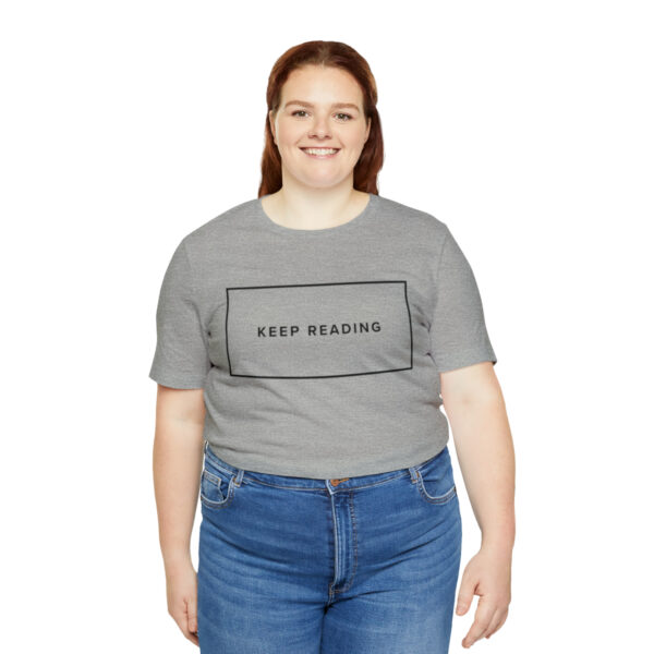 "Keep Reading" Unisex Jersey Short Sleeve Tee, Black Text, S - 3XL - Image 44