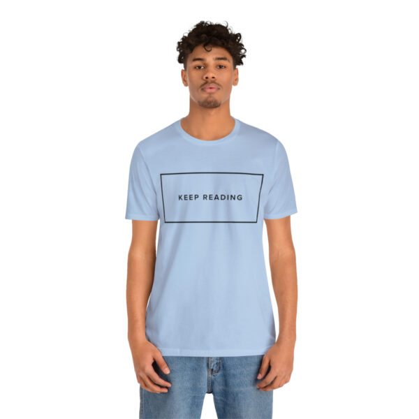 "Keep Reading" Unisex Jersey Short Sleeve Tee, Black Text, S - 3XL - Image 29