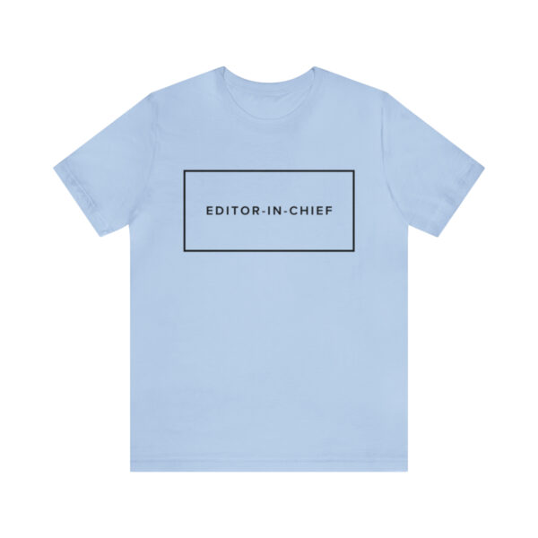 "Editor-In-Chief" Unisex Jersey Short Sleeve Tee, BlackText, S - 3XL, Various Colors - Image 26