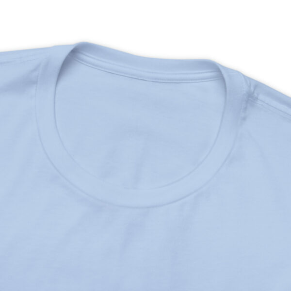 "It Is What It Is" Unisex Jersey Short Sleeve Tee - Various Colors - Image 47