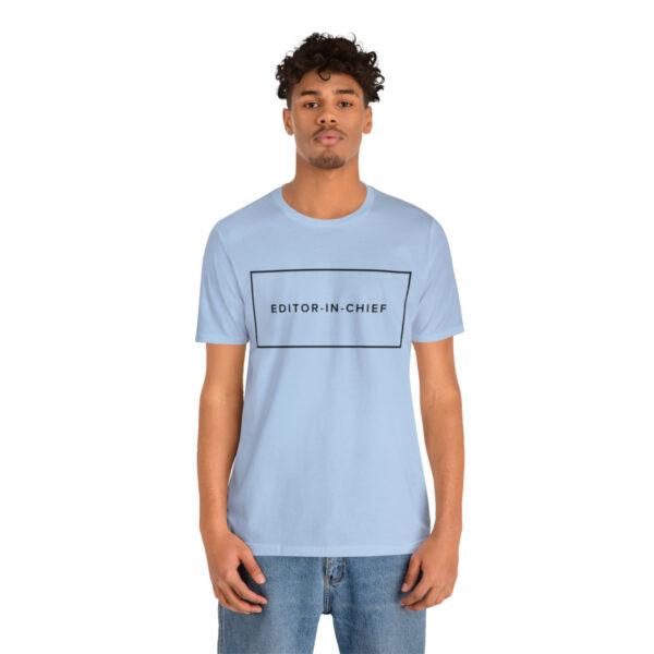 "Editor-In-Chief" Unisex Jersey Short Sleeve Tee, BlackText, S - 3XL, Various Colors - Image 29