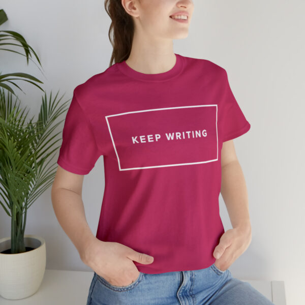 "Keep Writing" Unisex Jersey Short Sleeve Tee - White Text, S - 3XL, Various Colors - Image 57