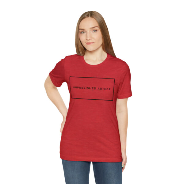 "Unpublished Author" Unisex Jersey Short Sleeve Tee - Image 53
