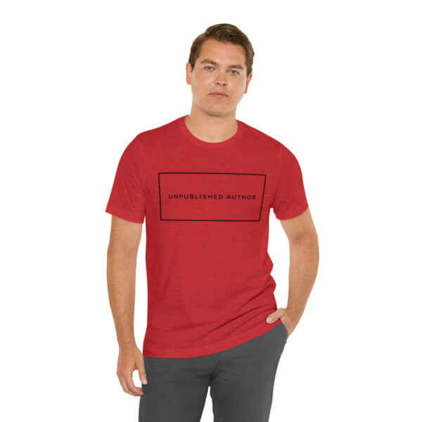 "Unpublished Author" Unisex Jersey Short Sleeve Tee - Image 54