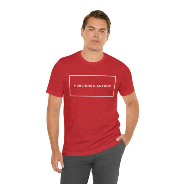 "Published Author" Unisex Jersey Short Sleeve Tee - White Text, S - 3XL, Various Colors - Image 66