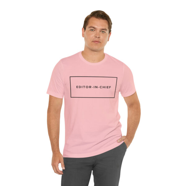 "Editor-In-Chief" Unisex Jersey Short Sleeve Tee, BlackText, S - 3XL, Various Colors - Image 55