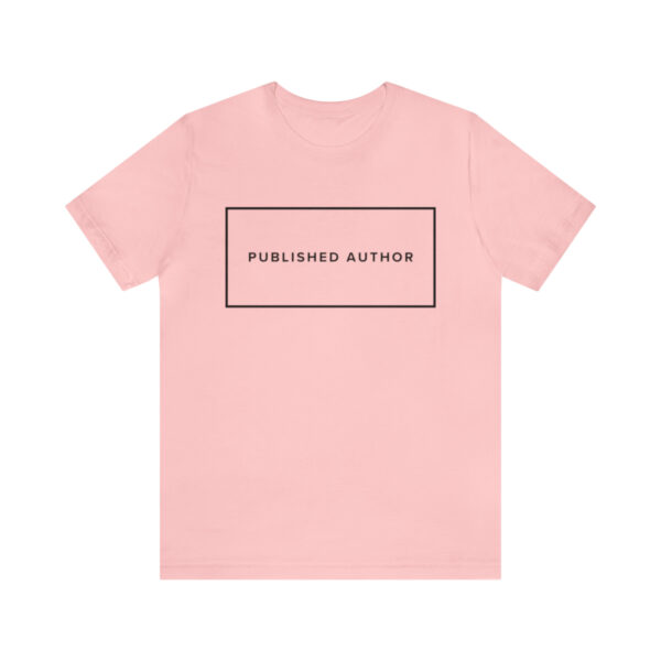 "Published Author" Unisex Jersey Short Sleeve Tee, Black Text, S - 3XL, Various Colors - Image 62