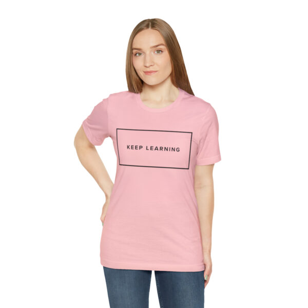 "Keep Learning" Unisex Jersey Short Sleeve Tee, Black Text, S - 3XL, Various Colors - Image 49