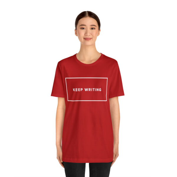 "Keep Writing" Unisex Jersey Short Sleeve Tee - White Text, S - 3XL, Various Colors - Image 76