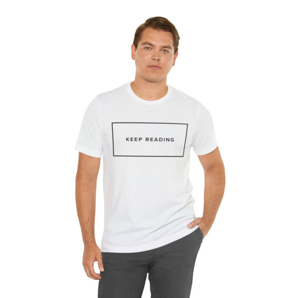 "Keep Reading" Unisex Jersey Short Sleeve Tee, Black Text, S - 3XL - Image 7