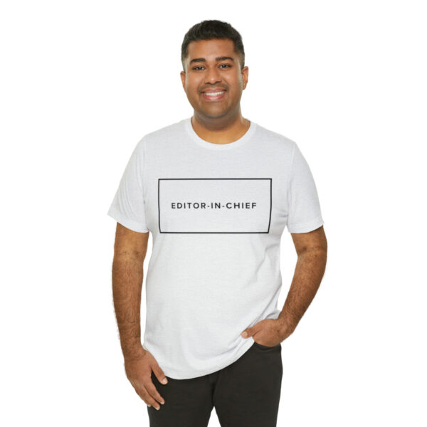"Editor-In-Chief" Unisex Jersey Short Sleeve Tee, BlackText, S - 3XL, Various Colors - Image 13