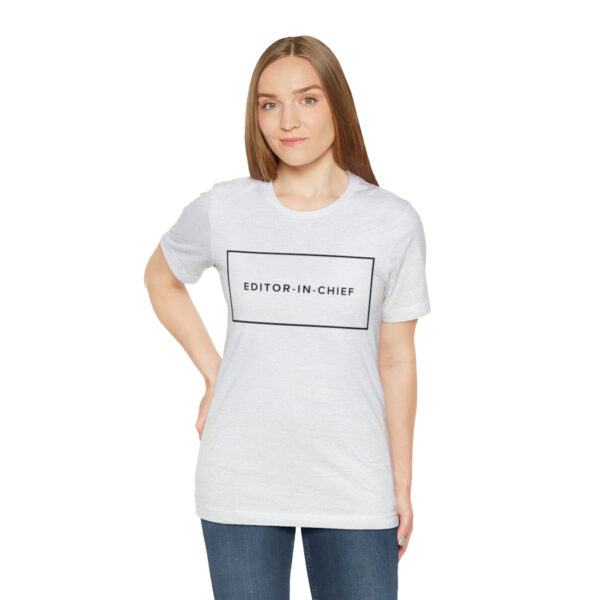"Editor-In-Chief" Unisex Jersey Short Sleeve Tee, BlackText, S - 3XL, Various Colors - Image 18