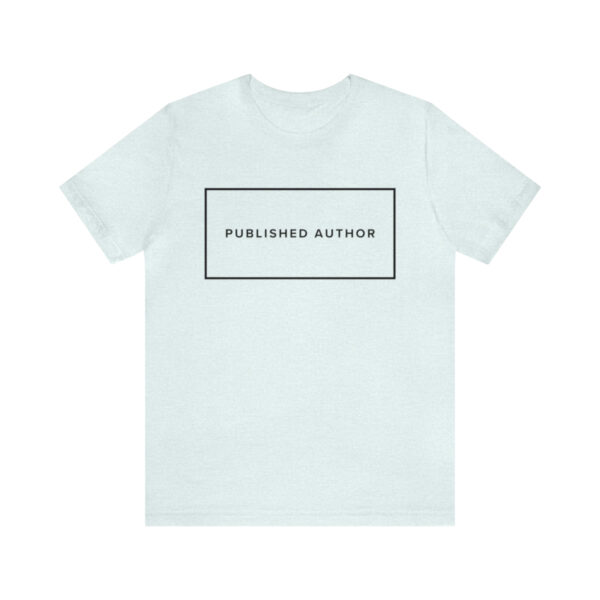 "Published Author" Unisex Jersey Short Sleeve Tee, Black Text, S - 3XL, Various Colors - Image 26