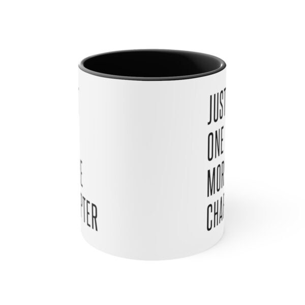 "Just One More Chapter" Accent Coffee Mug, 11oz - Image 5