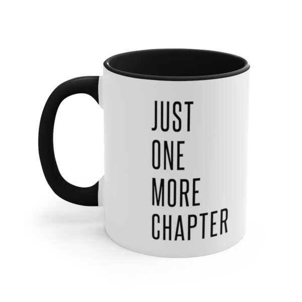 "Just One More Chapter" Accent Coffee Mug, 11oz - Image 6