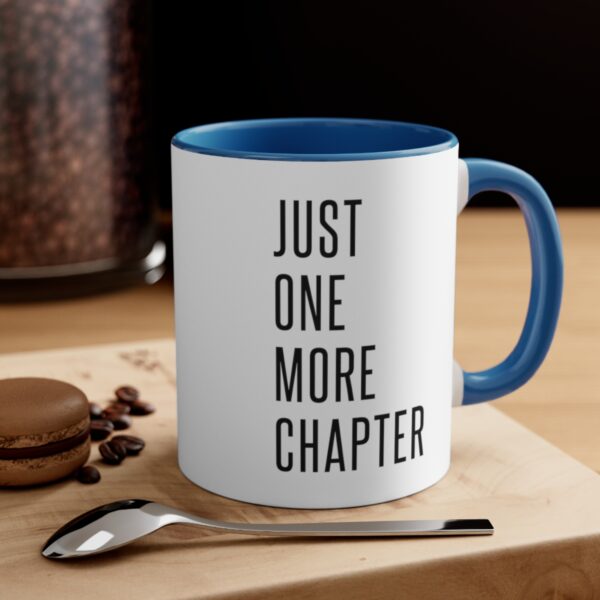 "Just One More Chapter" Accent Coffee Mug, 11oz