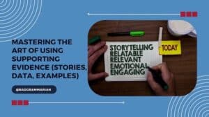 Mastering the Art of Using Supporting Evidence - 1